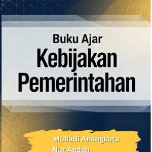 BUKU AJAR KEBIJAKAN PEMERINTAHAN